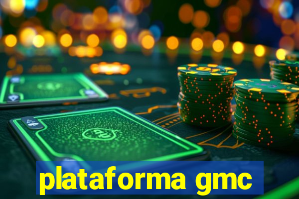 plataforma gmc